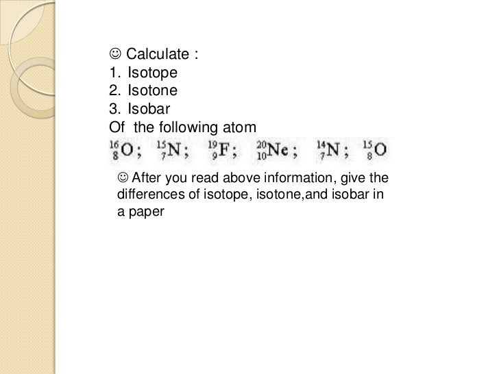 isotopes isobars isotones isomers